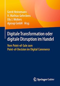 Digitale Transformation oder digitale Disruption im Handel -  - E-Book