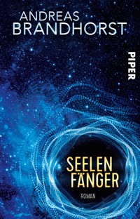 Seelenfänger - Andreas Brandhorst - E-Book