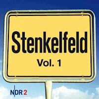 Stenkelfeld Vol. 1 - Stenkelfeld - Hörbuch