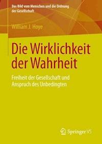 Die Wirklichkeit der Wahrheit - William J. Hoye - E-Book