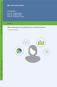 Wahrnehmung und Verarbeitung  von visuellen Analysen - Carolin Borchert - E-Book