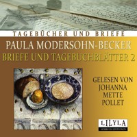 Briefe und Tagebuchblätter 2 - Paula Modersohn-Becker - Hörbuch