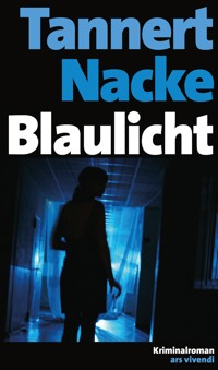 Blaulicht - Petra Nacke - E-Book