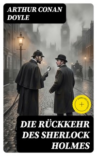 Die Rückkehr des Sherlock Holmes - Arthur Conan Doyle - E-Book