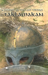 LEGEND of the LAST VIKINGS - Taklamakan - John Halsted - E-Book