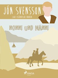 Nonni und Manni - Zwei isländische Knaben - Jón Svensson - E-Book