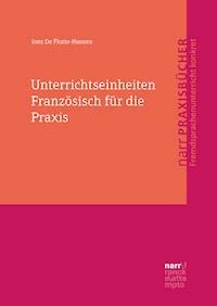 Unterrichtseinheiten Französisch für die Praxis - Inez De Florio-Hansen - E-Book