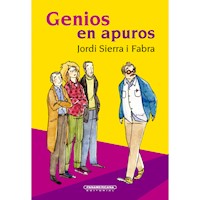 Genios en apuros - Jordi Sierra Ifabra - E-Book