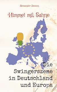 Himmel mit Sahne - Alexander Dawian - E-Book