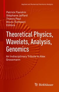 Theoretical Physics, Wavelets, Analysis, Genomics -  - E-Book