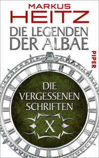 Die Vergessenen Schriften 10 - Markus Heitz - E-Book