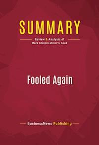 Summary: Fooled Again - BusinessNews Publishing - E-Book