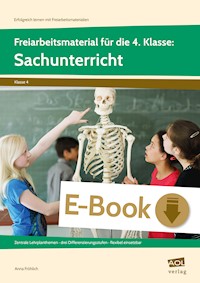 Freiarbeitsmaterial f. d. 4. Kl.: Sachunterricht - Anna Fröhlich - E-Book
