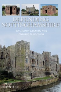 Defending Nottinghamshire - Mike Osborne - E-Book