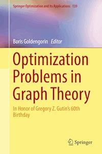 Optimization Problems in Graph Theory -  - E-Book