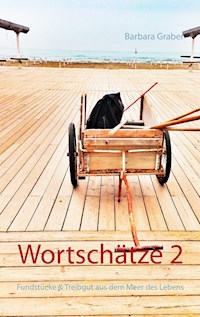 Wortschätze 2 - Barbara Graber - E-Book