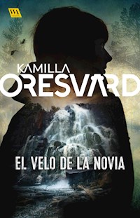El velo de la novia - Kamilla Oresvärd - E-Book