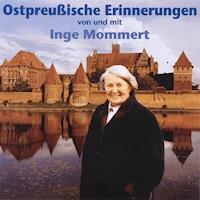 Ostpreußische Erinnerungen - Inge Mommert - Hörbuch