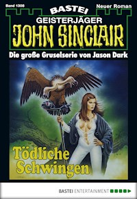 John Sinclair 1308 - Jason Dark - E-Book