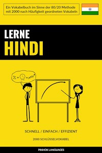 Lerne Hindi - Schnell / Einfach / Effizient - Pinhok Languages - E-Book
