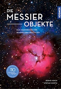 Die Messier-Objekte - Bernd Koch - E-Book
