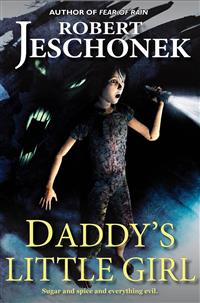Daddy’s Little Girl - Robert Jeschonek - E-Book