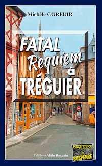 Fatal requiem à Tréguier - Michèle Corfdir - E-Book
