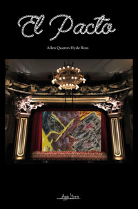 El Pacto - Allen Quaron Hyde Ross - E-Book