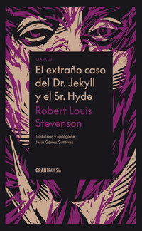 El extraño caso del doctor Jekyll y el señor Hyde - Robert Louis Stevenson - E-Book