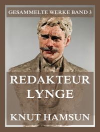 Redakteur Lynge - Knut Hamsun - E-Book