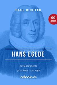 Hans Egede 1686 – 1758 - Paul Richter - E-Book