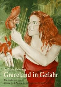 Graceland in Gefahr - Eva-Maria Helmsorig - E-Book