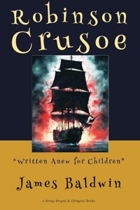 Robinson Crusoe - James Baldwin - E-Book