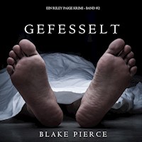 Gefesselt (ein Riley Paige Krimi - Band #2) - Blake Pierce - Hörbuch