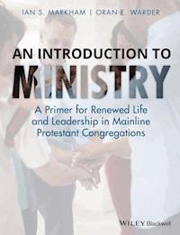 An Introduction to Ministry - Ian S. Markham - E-Book