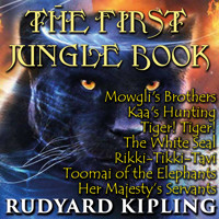 The First Jungle Book - Rudyard Kipling - Hörbuch