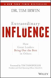 Extraordinary Influence - Tim Irwin - E-Book