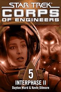 Star Trek - Corps of Engineers 05: Interphase 2 - Dayton Ward - E-Book