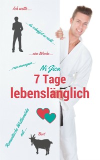 7 Tage lebenslänglich - Ni Jica - E-Book