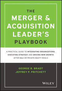 The Merger & Acquisition Leader's Playbook - George B. Bradt - E-Book
