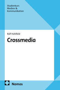 Crossmedia - Ralf Hohlfeld - E-Book