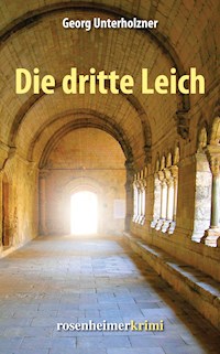 Die dritte Leich - Georg Unterholzner - E-Book