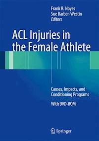 ACL Injuries in the Female Athlete -  - E-Book