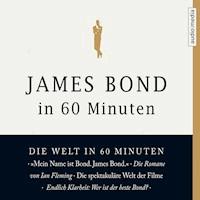 James Bond in 60 Minuten - Eduard Habsburg - Hörbuch