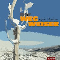 Der Wegweiser - Sophie Reinheimer - Hörbuch