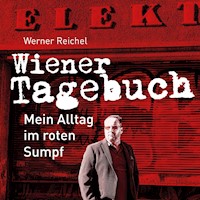 Wiener Tagebuch - Werner Reichel - Hörbuch