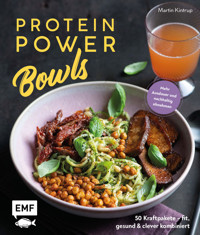 Protein Power Bowls - Martin Kintrup - E-Book