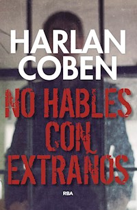 No hables con extraños - Harlan Coben - E-Book