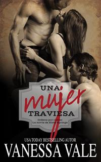 Una mujer traviesa - Vanessa Vale - E-Book