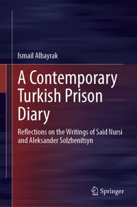 A Contemporary Turkish Prison Diary - Ismail Albayrak - E-Book